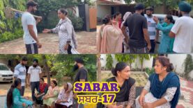 ਸਬਰ / SABAR / Episode-17 / Emotional 😭 video / NEW PUNJABI SHORT MOVIE 🎥 2023