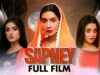 Sapney (سپنے) | Full Film | Alizeh Shah, Arman Ali, Ammara Butt | A Heart Wrenching Love Story |TA2G