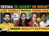 SEEMA ISI AGENT IN INDIA | PAK WOMAN SEEMA HAIDER IN INDIA | INDIAN GIRL REACTION | REAL TV