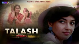 TALASH (تلاش) | Full Movie | Nadeem Baig, Nazan | Pakistani Urdu Movies