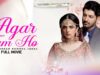 Agar Tum Ho (اگر تم ہو) | Full Movie | Sumbul Iqbal, Syed Jibran | A Story of A Strong Girl | C4B1G