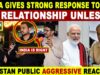 INDIA GIVES STRONG RESPONSE TO PAK | NO RELATIONSHIP UNLESS | PAK PUBLIC SHOCKING REACTION ON INDIA