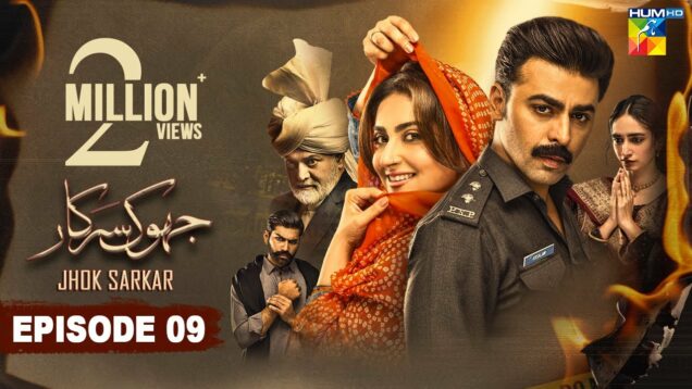 Jhok Sarkar Episode 09 [𝐄𝐍𝐆 𝐒𝐔𝐁] [ Farhan Saeed – Hiba Bukhari ] – Best Pakistani Dramas – 01 August