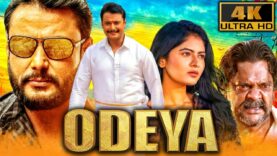 Odeya (4K) (Remake Of Veeram) – दर्शन की धमाकेदार एक्शन मूवी | Sanah Thimmayyah, Devaraj