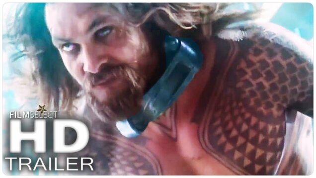 AQUAMAN: 7 Minute Trailer (2018)