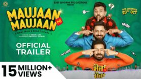 Maujaan Hi Maujaan (Official Trailer) Gippy Grewal | Binnu Dhillon | Karamjit Anmol | Tanu Grewal