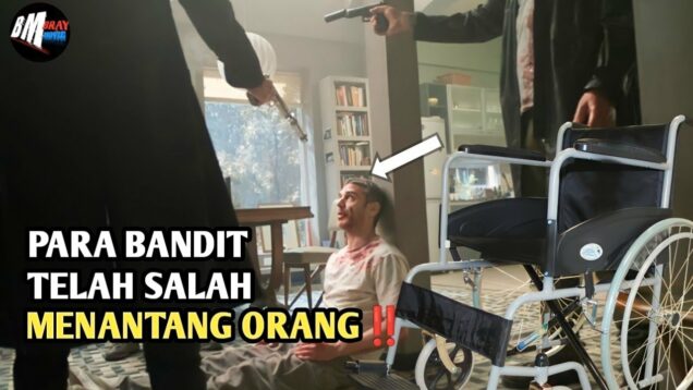 Para Perampok Telah Salah Mencari Lawan – Alur Cerita film Action