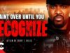 Recognize 2: It Ain't Over Until You Recognize | Full Movie | Action Crime