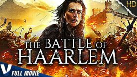 THE BATTLE OF HAARLEM | HD TRUE STORY WAR MOVIE  | FULL FREE ACTION FILM IN ENGLISH | V MOVIES