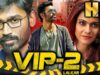 धनुष की सुपरहिट कॉमेडी हिंदी मूवी – वी आई पी 2 (HD) | काजोल, अमला पॉल | Dhanush Blockbuster Film