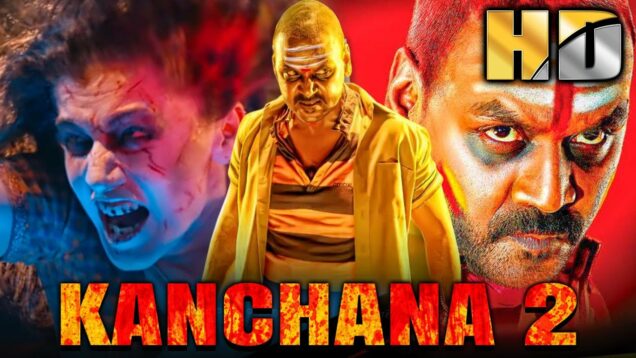 Raghava Lawrence Superhit South Horror Comedy Hindi Dubbed Movie – कंचना २ (HD) | तापसी पन्नू