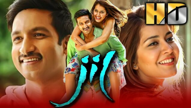 गोपीचंद की जबरदस्त एक्शन हिंदी फिल्म – Jil (HD) | Raashii Khanna, Kabir Duhan Singh, Posani Krishna