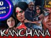 Kanchana – कंचना (4K ULTRA HD) | तमिल की हॉरर हिंदी डब्ड फुल मूवी |  Raghava Lawrence