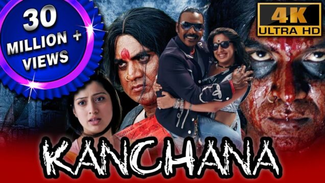 Kanchana – कंचना (4K ULTRA HD) | तमिल की हॉरर हिंदी डब्ड फुल मूवी |  Raghava Lawrence