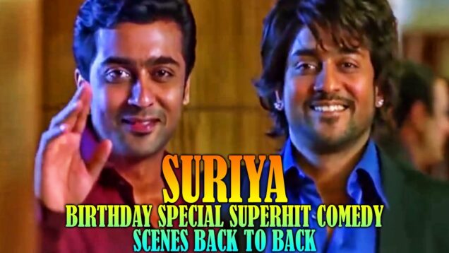 Suriya Birthday Special Superhit Comedy Scenes Back To Back|The Fighterman Singham, Vel, No.1 Judwaa