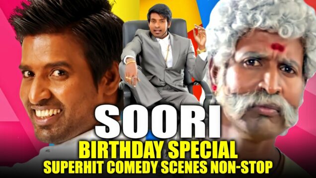 Soori Birthday Special Superhit Comedy Scenes Non-Stop | Vedalam, Policewala Gunda 2, Rajmahal 2