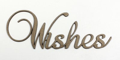 Wishes