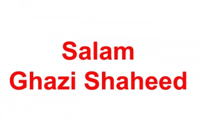 Salam Ghazi Shaheed 