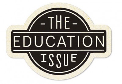 The Education Issue 