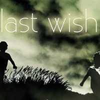 Last Wish