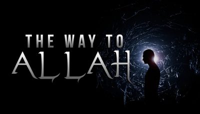 The Way To ALLAH